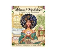 Melanin & Mindfulness: A Journey of Rest and Radiance