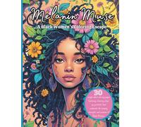 Melanin Muse: A Black Women's Coloring Escape
