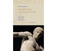 Melankomas. Sulla bellezza dell'atleta. Testo greco a fronte
