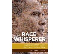 Melanye T. Price The Race Whisperer (Copertina rigida)