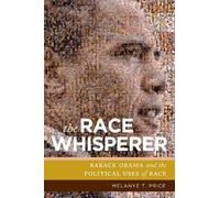 Melanye T. Price The Race Whisperer (Tascabile)
