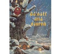 Melas Go'natt alla djuren (Copertina rigida)
