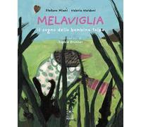 Melaviglia. Il sogno della bambina talpa