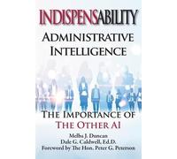 Melba J Duncan Dale G Cald Indispensability-Administrative Intellig (Tascabile)