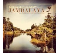 Melba Montgomery JAMBALAYA (ON THE BAYOU) and OTHER FAVORITES (CD)