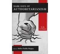 Melba Padilla Maggay Dark Days of Authoritarianism (Tascabile)