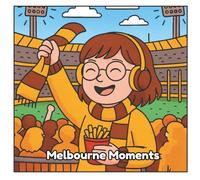 Melbourne Moments: Colour with Me: Mind Heart and Creativity