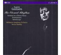 Melbourne Symphony/Handley - Goossens: the Eternal Rhyth