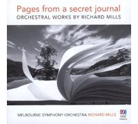Melbourne Symphony Orchestra - Richard Mills-Pages From A Secret Journal (2 CD)