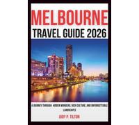 MELBOURNE TRAVEL GUIDE 2026