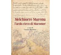Melchiorre Murenu l'aedo cieco di Macomer