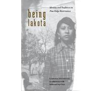 Melda Trejo Lupe Trejo Larissa Petrillo Being Lakota (Copertina rigida)