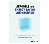 Meldin Mathew Aerogels for Energy Saving and Storage (Copertina rigida)