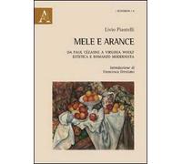 Mele e arance. Da Paul Cézanne a Virginia Woolf. Estetica e romanzo modernista