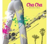 Mele, Michele – Cha Cha