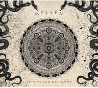 Meleeh - To Live & Die Alone