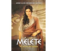 Mélete: El acoso del águila