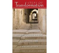 Meletios Webber Steps of Transformation - an Orthodox Priest Explore (Tascabile)