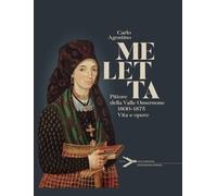 Meletta. Pittore della Valle Onsernone (1800-1875). Vita e opere