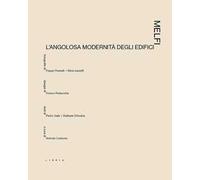 Melfi. L'angolosa modernità degli edifici