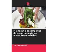 Melhorar o desempenho do departamento de alimentos e bebidas