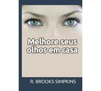 Melhore seus olhos em casa