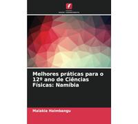 Melhores práticas para o 12º ano de Ciências Físicas: Namíbia