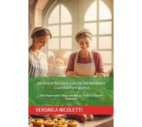 Melhores Receitas GASTRONOMUNDO - Cozinha Portuguesa: Uma Viagem pelos Sabores do Mar, da Terra e da Doçaria Tradicional: 5