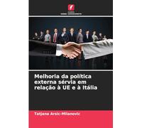 Melhoria da política externa sérvia em relação à UE e à Itália