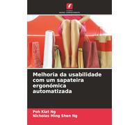 Melhoria da usabilidade com um sapateira ergonómica automatizada