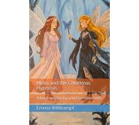 Melia and the Christmas Hypnosis