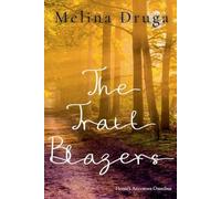 Melina Druga The Trail Blazers (Tascabile)