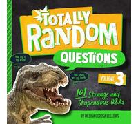 Melina Gerosa Bellows Totally Random Questions Volume 3 (Copertina rigida)