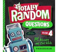 Melina Gerosa Bellows Totally Random Questions Volume 4 (Copertina rigida)