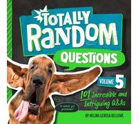 Melina Gerosa Bellows Totally Random Questions Volume 5 (Copertina rigida)