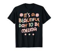 Melina Nome Personalizzato Bella Giorno Melina Compleanno Maglietta