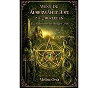 Melina Orea Wenn du auserwählt bist, zu überleben (Tascabile)
