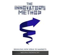 Melina Padayachy The Innovator's Method (Tascabile)