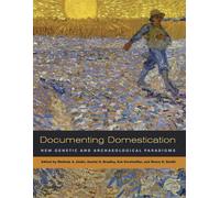 Melinda A. Zeder Documenting Domestication (Copertina rigida)