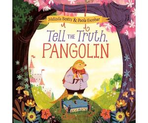 Melinda Beatty Paola Escobar Tell the Truth, Pangolin (Copertina rigida)