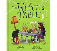 Melinda Beatty The Witch's Table (A Funny, Magical Picture Bo (Copertina rigida)