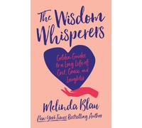 Melinda Blau The Wisdom Whisperers (Copertina rigida)