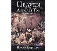 Melinda Cerisano Heaven Is for Animals Too (Tascabile)