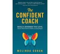 Melinda Cohan The Confident Coach (Tascabile)