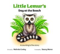 Melinda Conley Little Lemur's Day at the Beach (Tascabile)