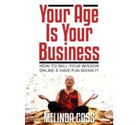 Melinda Coss Your Age is Your Business (Tascabile)