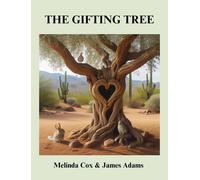 Melinda Cox James Adams The Gifting Tree (Copertina rigida)