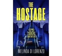 Melinda Di Lorenzo The Hostage (Tascabile)