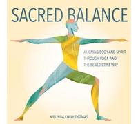 Melinda Emily Thomas Sacred Balance (Tascabile)