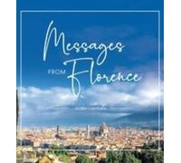 Melinda Gallo Messages From Florence (Copertina rigida)
